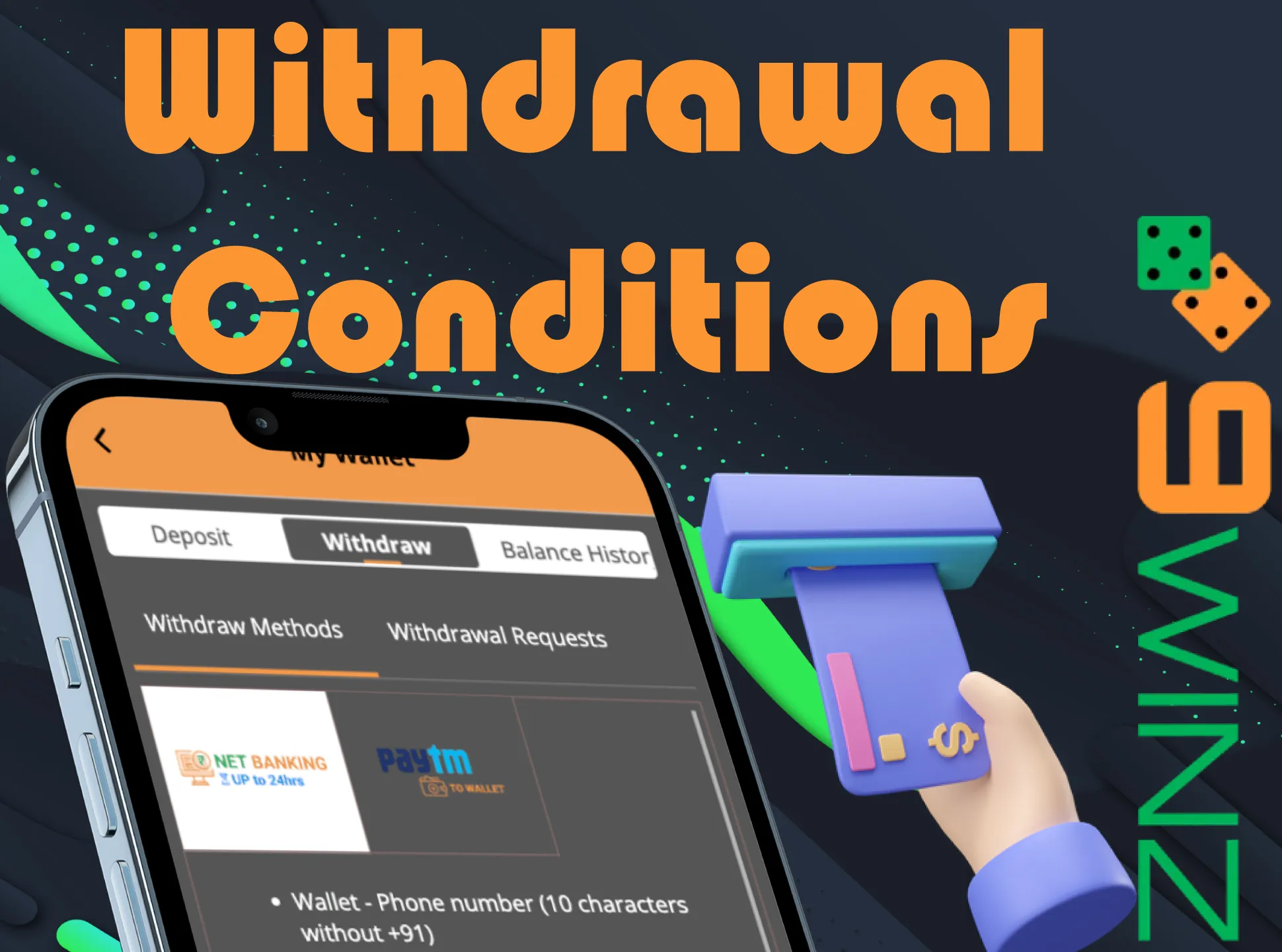 Read 9winz withdrawal conditions before making withdraw.