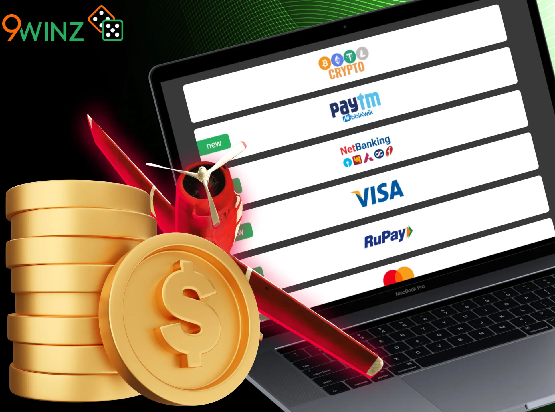 There are many various payment methods for Indians on 9winz.