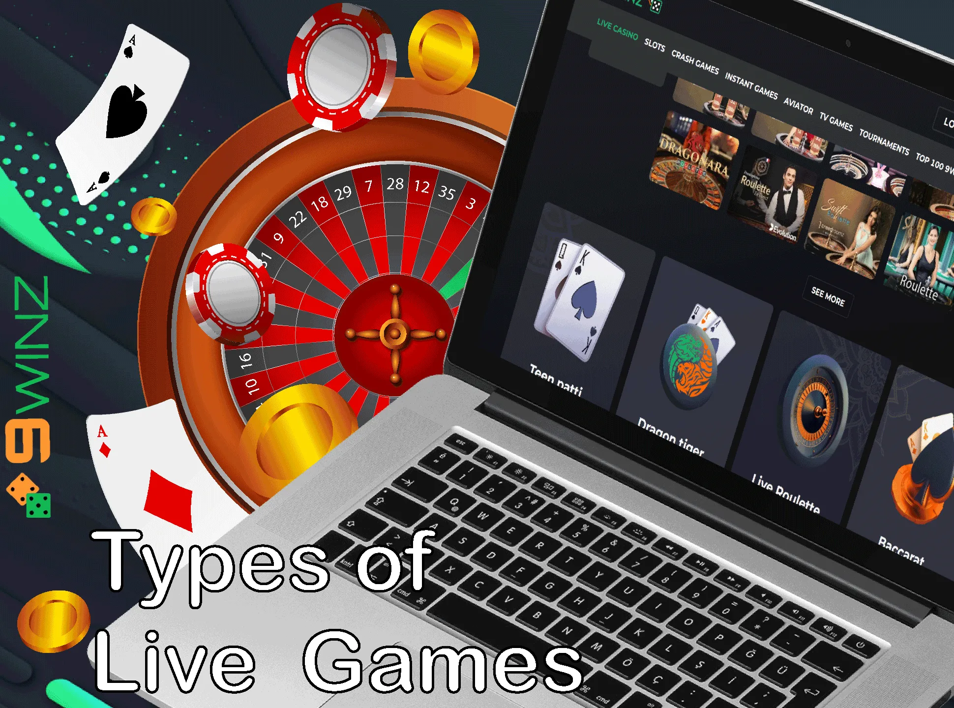 Try different types of the 9winz roulette.