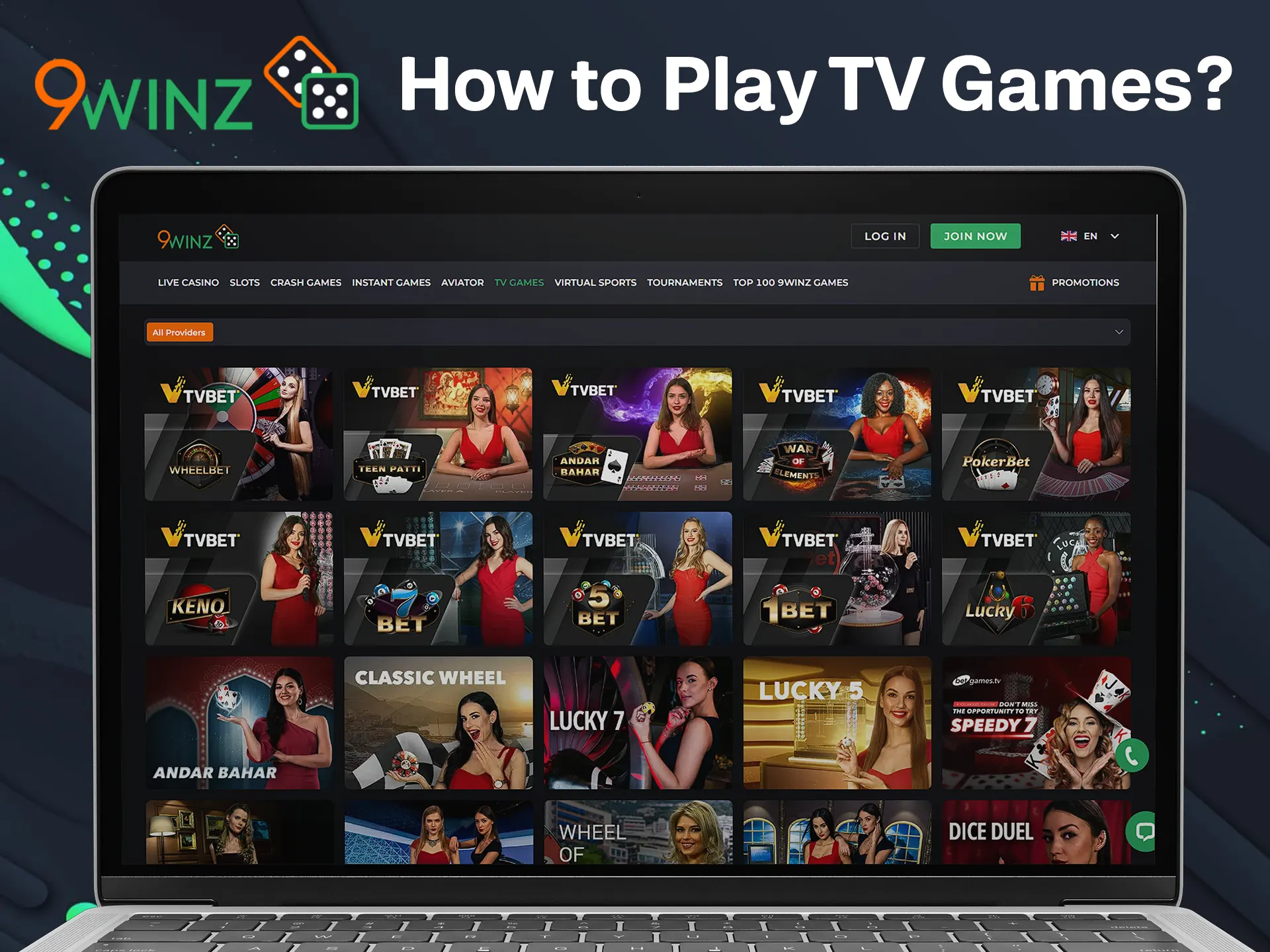 It's easy to start playing TV games at the 9winz casino.
