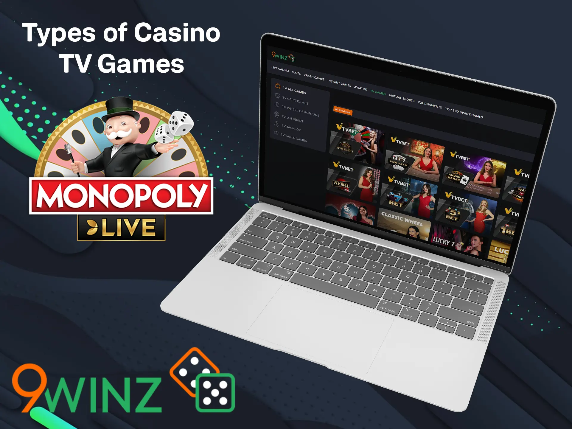 Choose preferred TV game type and play it at the 9winz casino.
