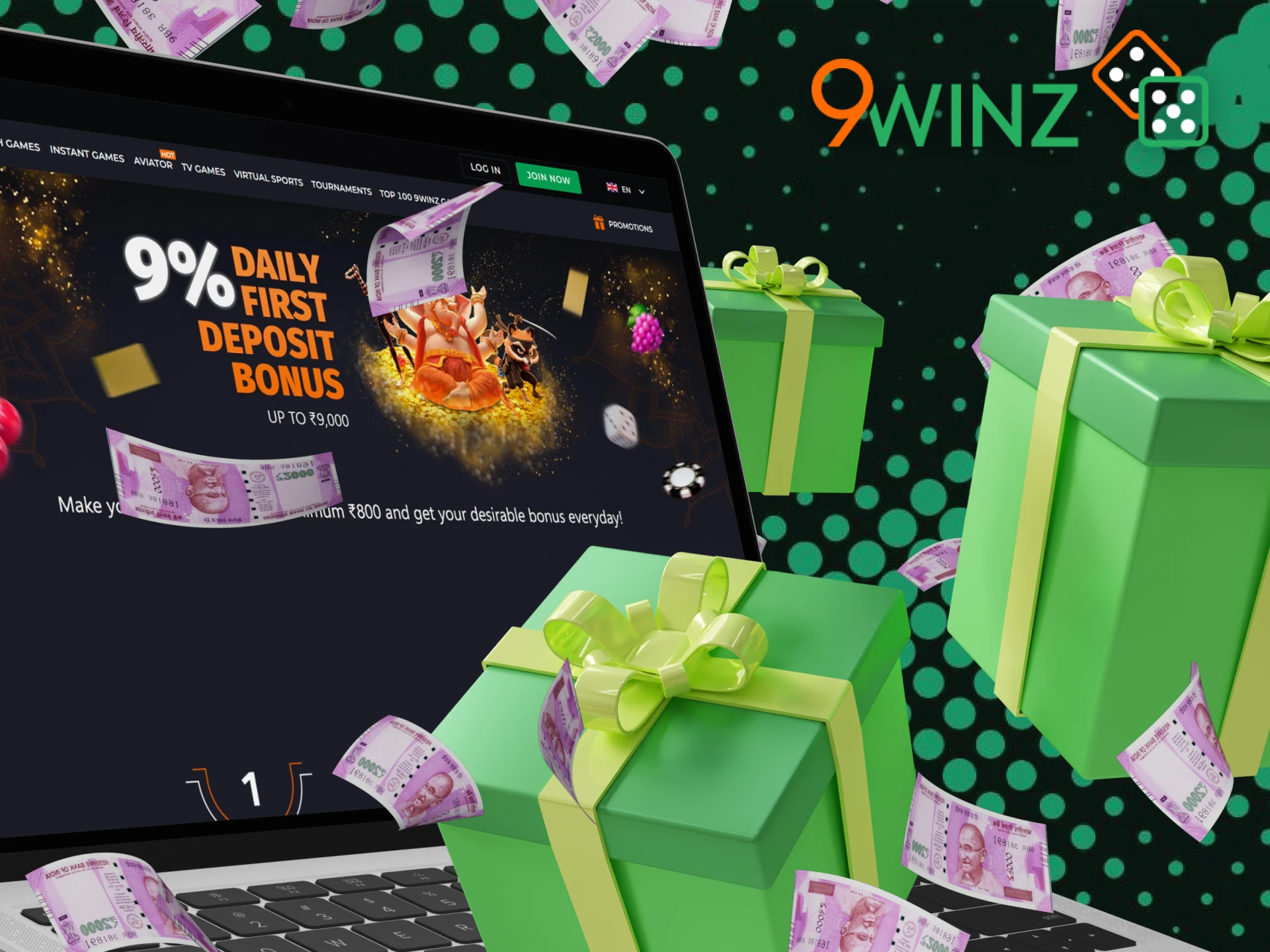 Make a deposit into your 9Winz account to receive your first deposit bonus.